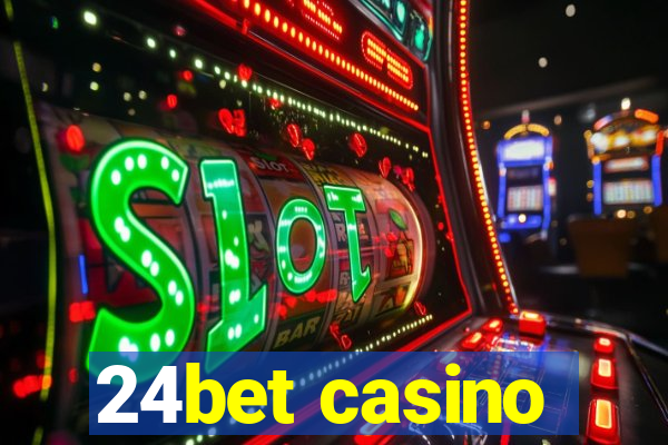 24bet casino